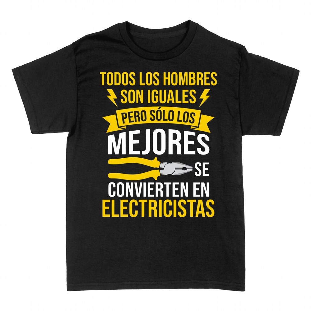 Camisetas: Solo los mejores son electricistas