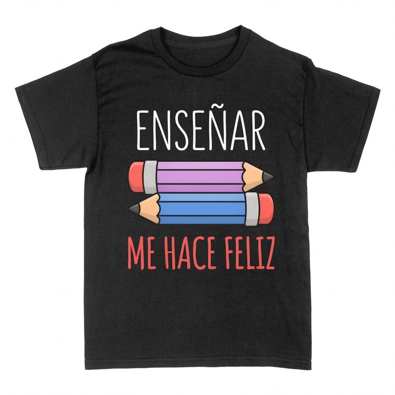 Camisetas: Ense&ntilde;ar me hace feliz con l&aacute;pices