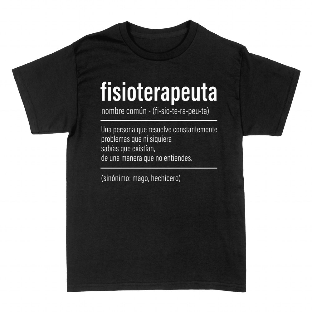 Camisetas: Definici&oacute;n fisioterapeuta, sin&oacute;nimo mago