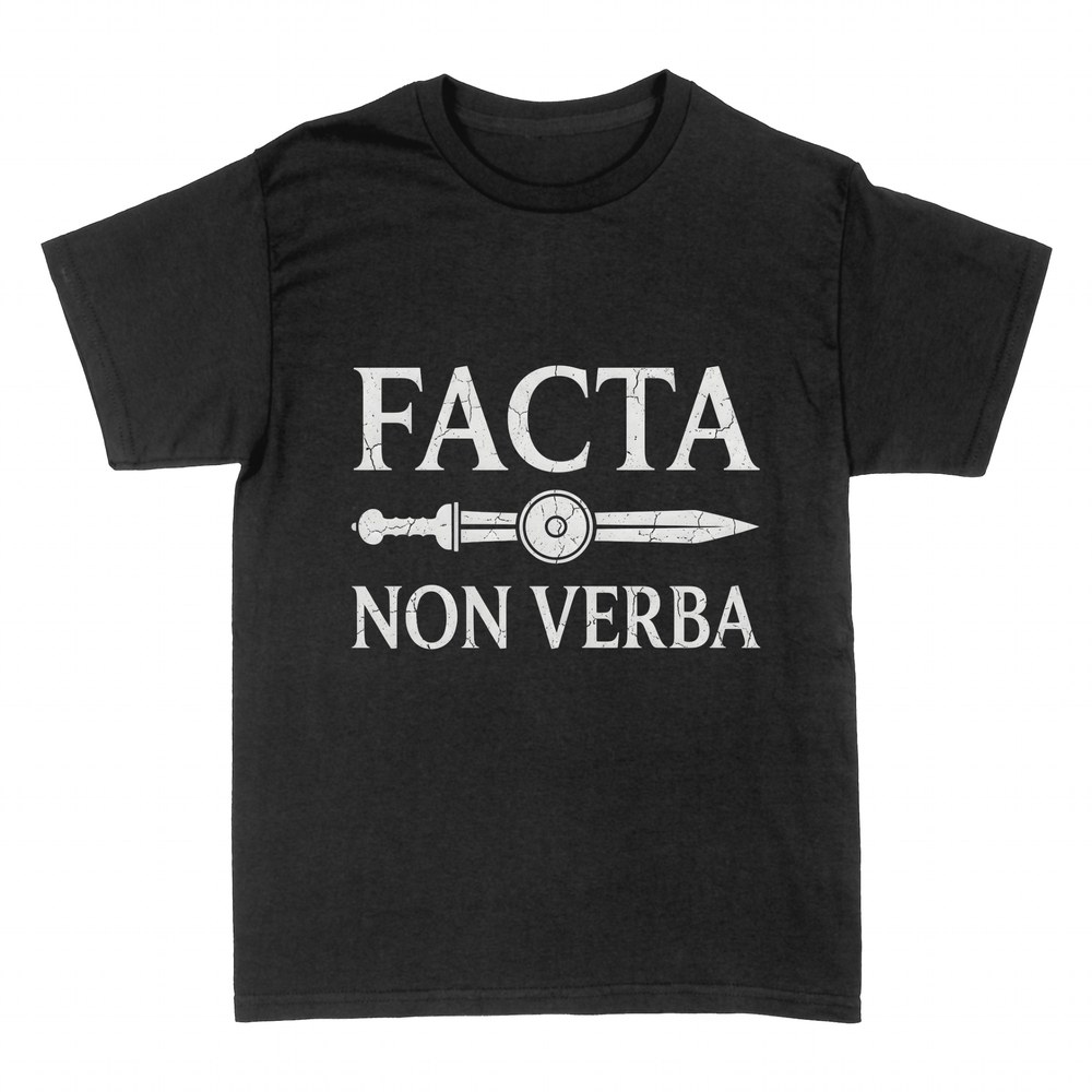 Camisetas: Hechos no palabras con espada romana