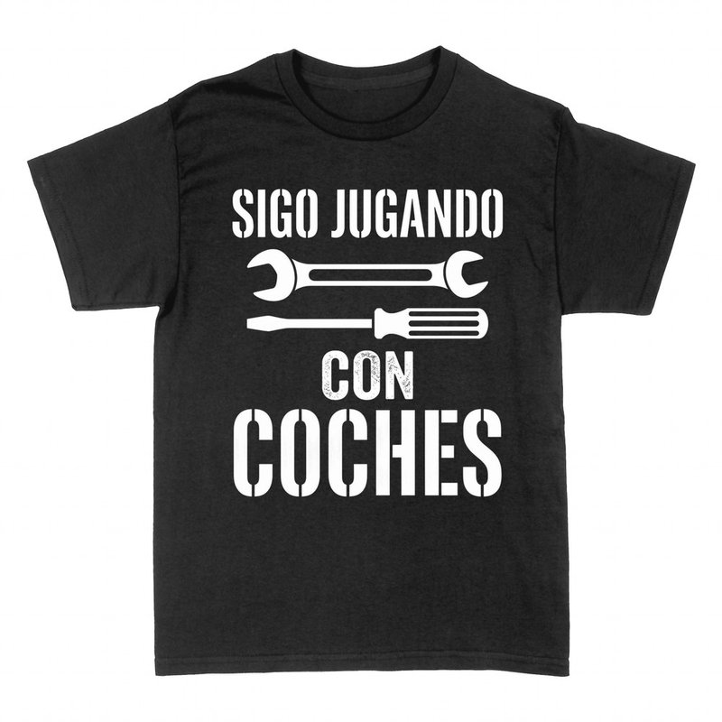 Camisetas: Sigo jugando con coches, mec&aacute;nico