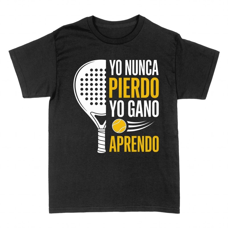 Camisetas: P&aacute;del: nunca pierdo, gano o aprendo