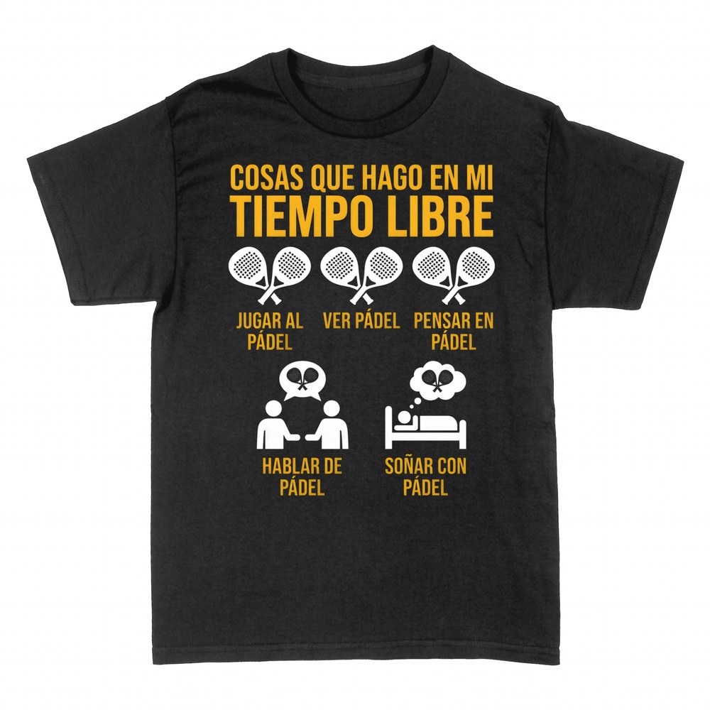 Camisetas: Cosas que hago en mi tiempo libre, p&aacute;del