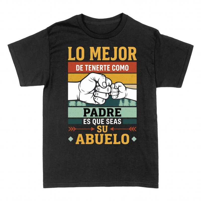 Camisetas: Tenerte como padre es que seas su abuelo