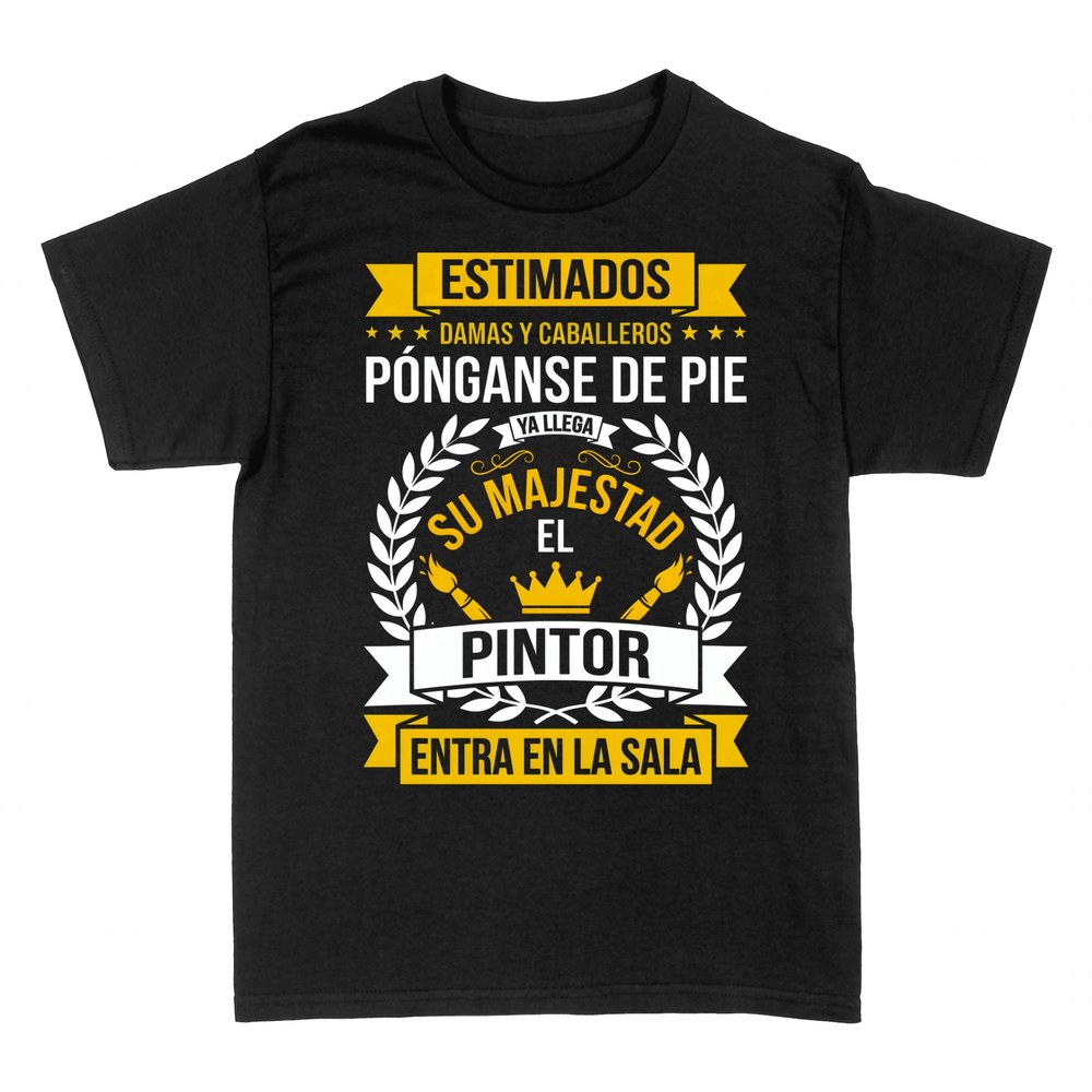 Camisetas: Su Majestad el Pintor entra en la sala