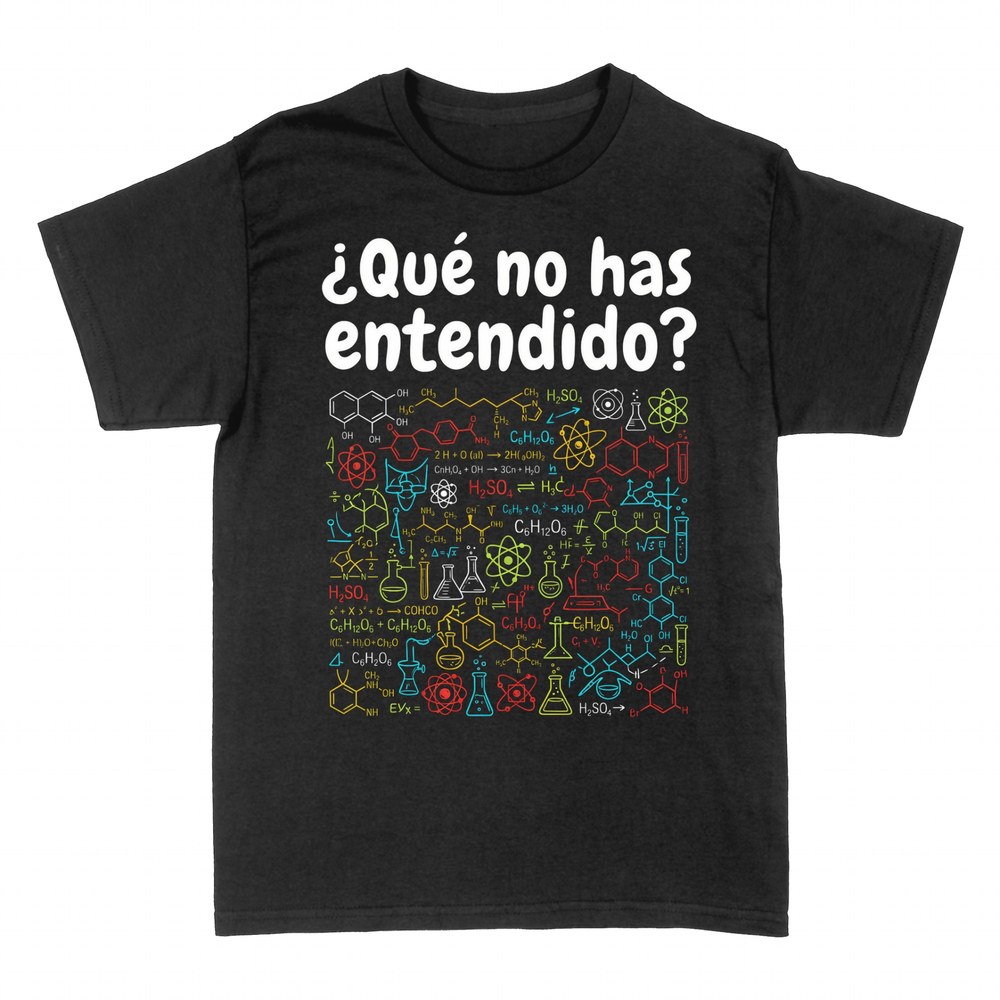 Camisetas: &iquest;Qu&eacute; no has entendido? qu&iacute;mica