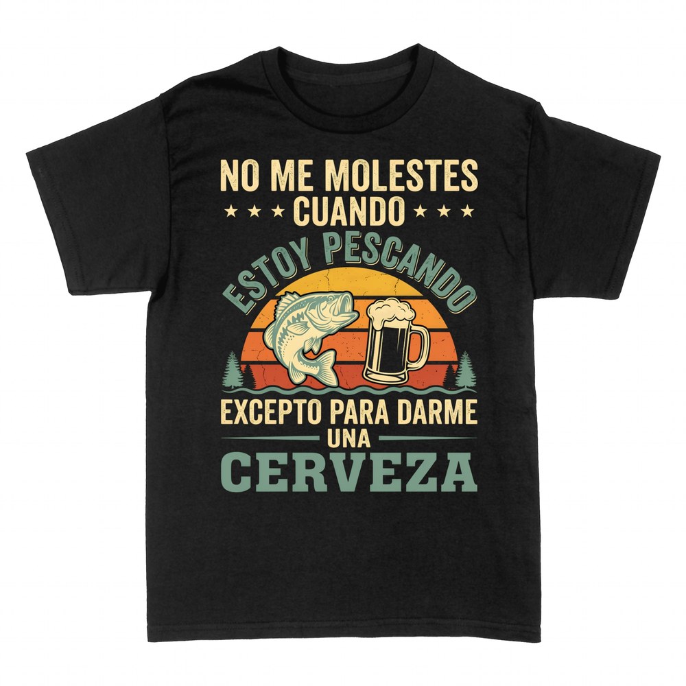 Camisetas: No me molestes cuando estoy pescando