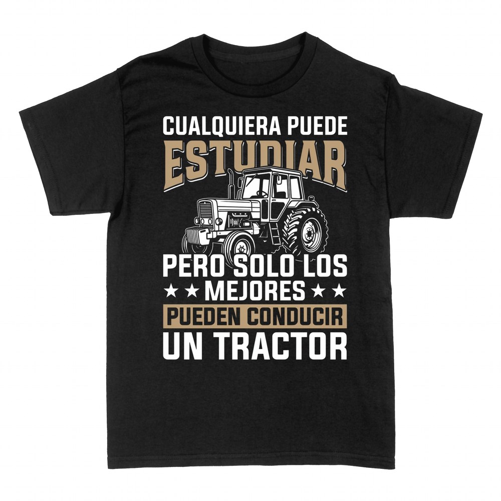 Camisetas: Solo los mejores conducen un tractor