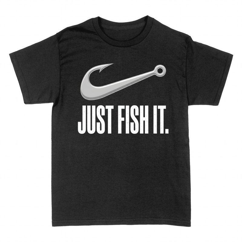 Camisetas: Anzuelo Just Fish It para pescadores