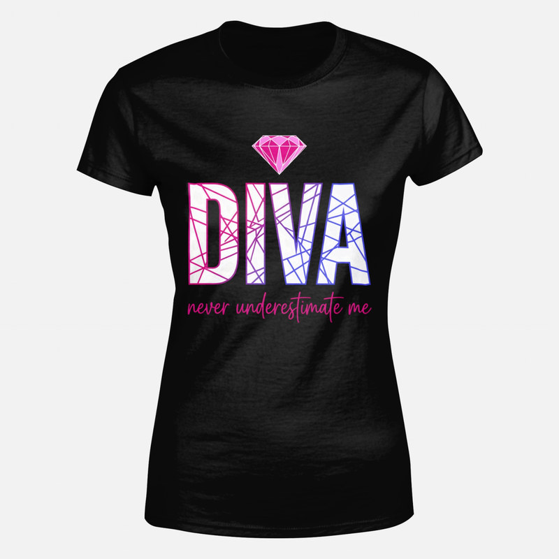 Camisetas: Diva con diamante never underestimate me