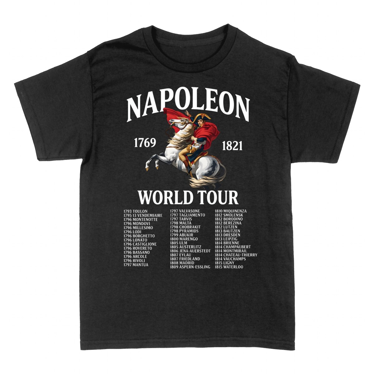 Camisetas: Napole&oacute;n Bonaparte World Tour 1769&ndash;1821