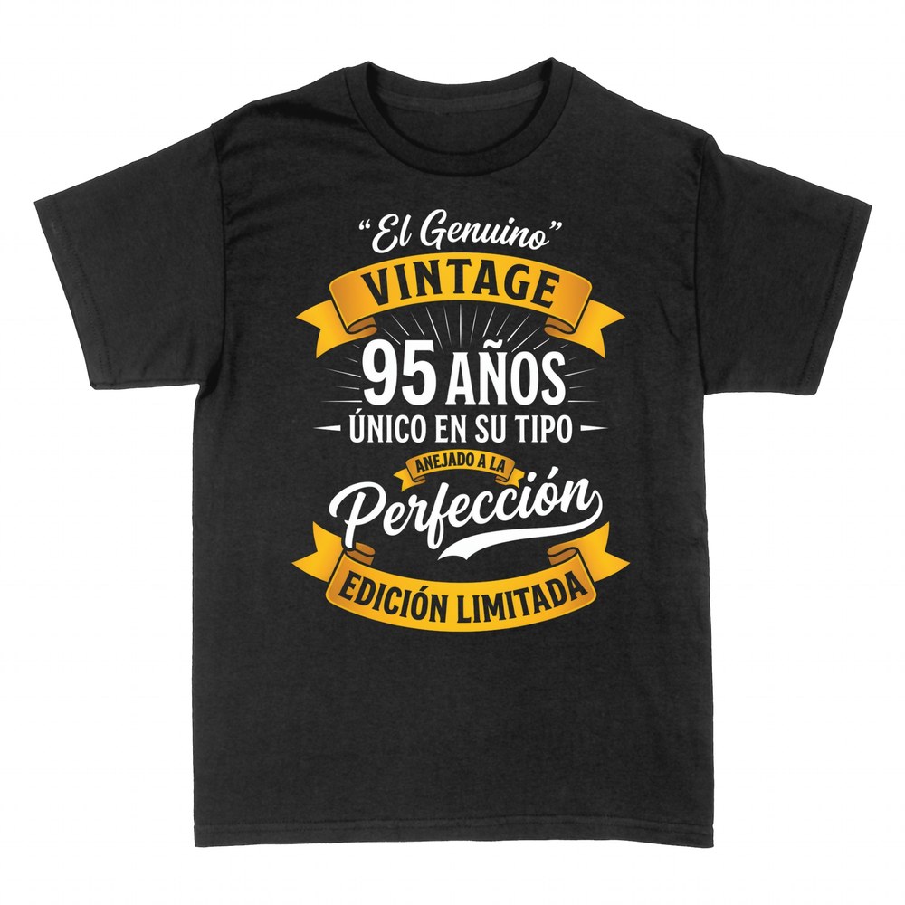 Camisetas: El Genuino Vintage 95 Anos Edicion Limitada