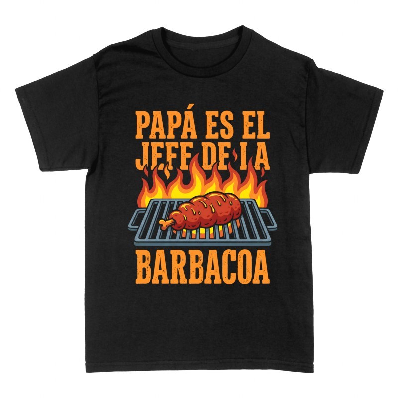 Camisetas: Pap&aacute; es el jefe de la barbacoa