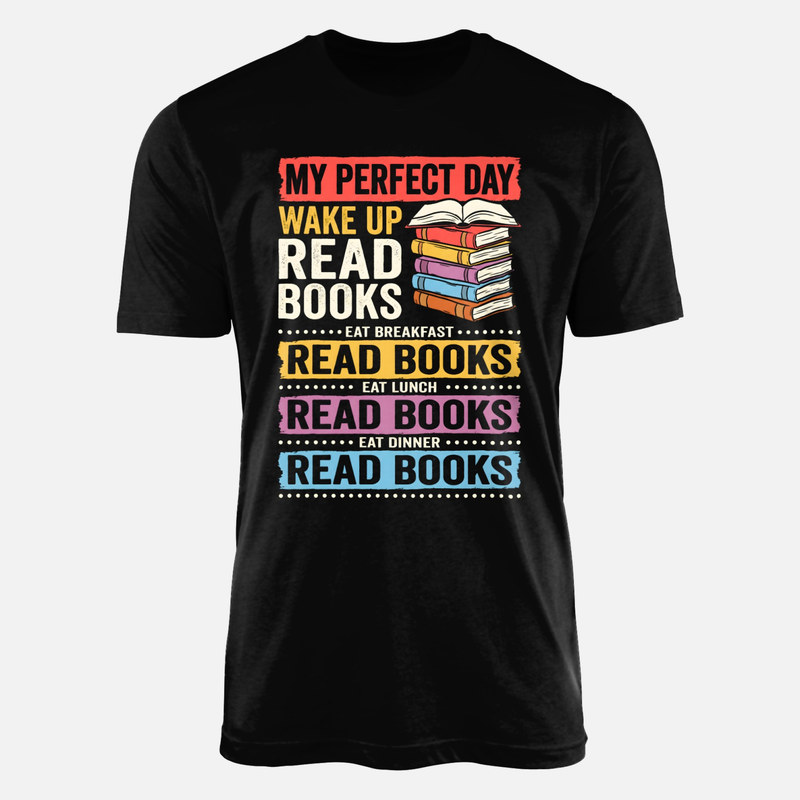 Camisetas: Mi d&iacute;a perfecto leyendo libros