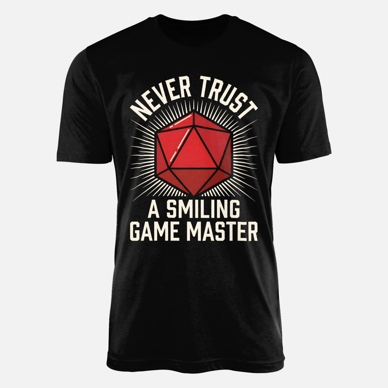 Camisetas: Nunca conf&iacute;es en un game master sonriente