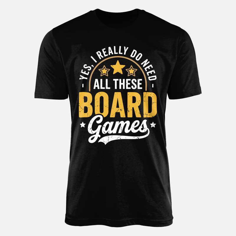 Camisetas: De Verdad Necesito Todos Mis Juegos de Mesa