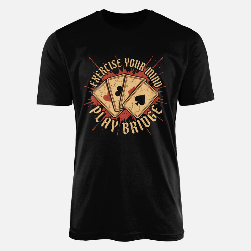 Camisetas: Ejercita Tu Mente Juega al Bridge
