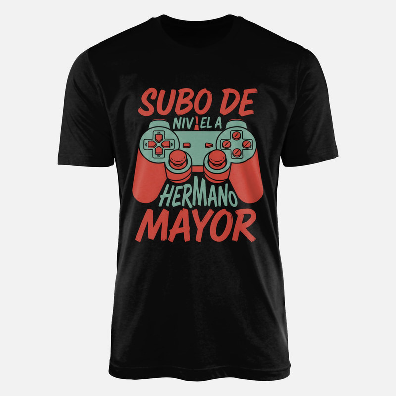 Camisetas: Subo de nivel a hermano mayor mando gamer