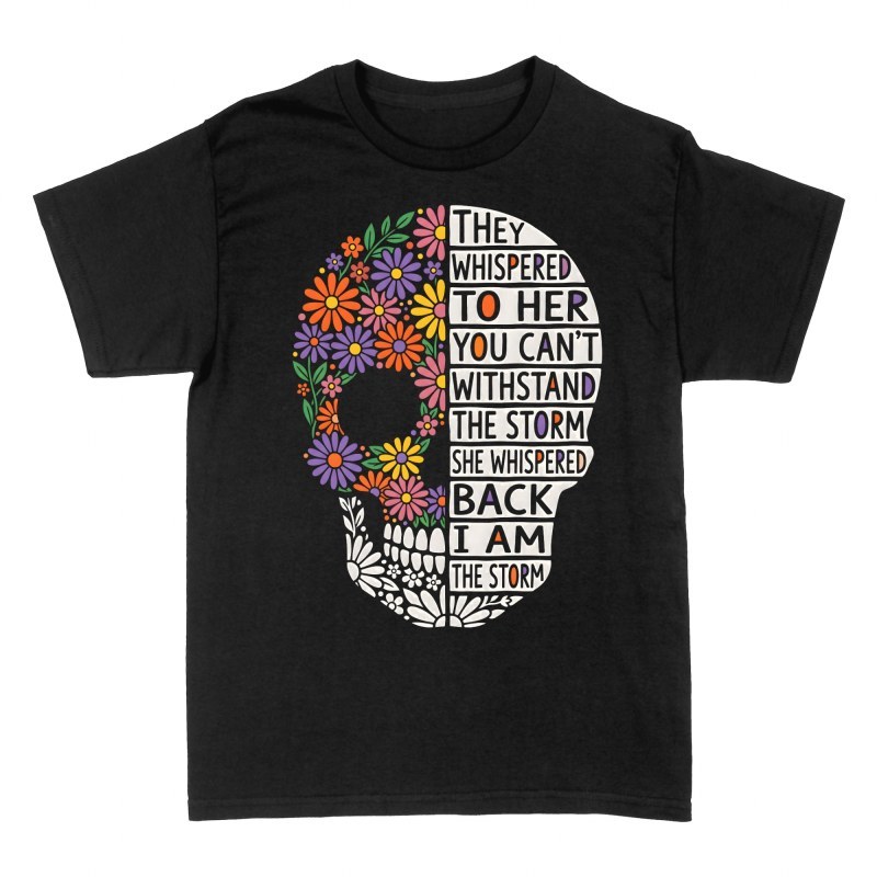 Camisetas: Calavera floral yo soy la tormenta