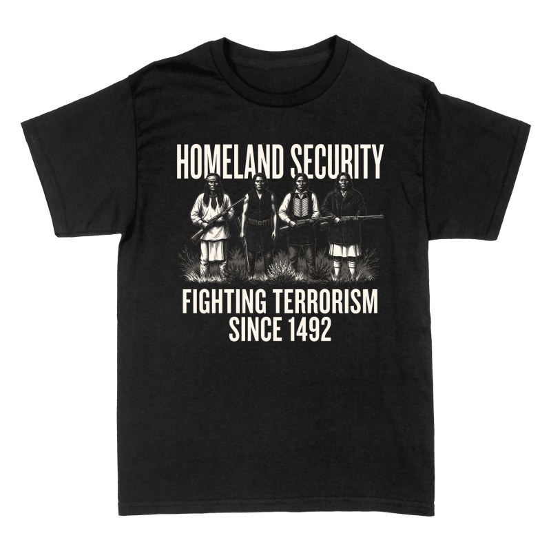 Camisetas: Nativos americanos seguridad nacional 1492