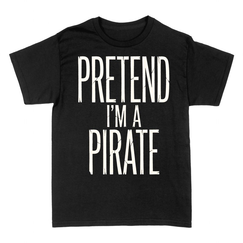 Camisetas: Finge que soy un pirata