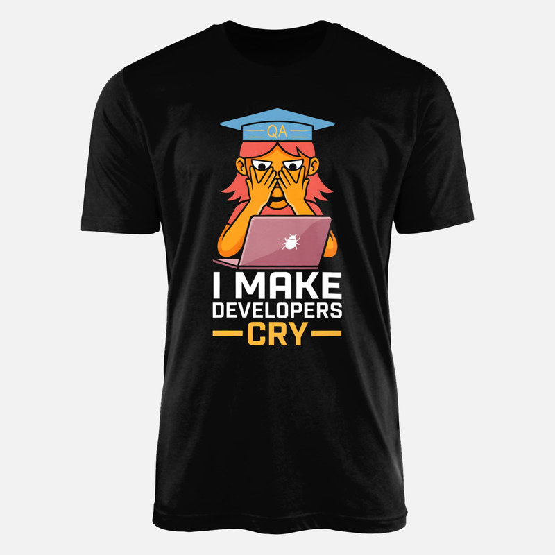 Camisetas: QA Tester Hago Llorar a Desarrolladores