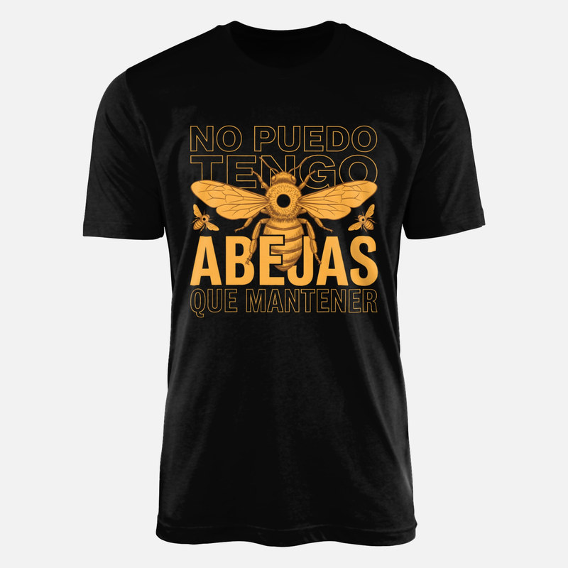 Camisetas: No puedo tengo abejas que mantener