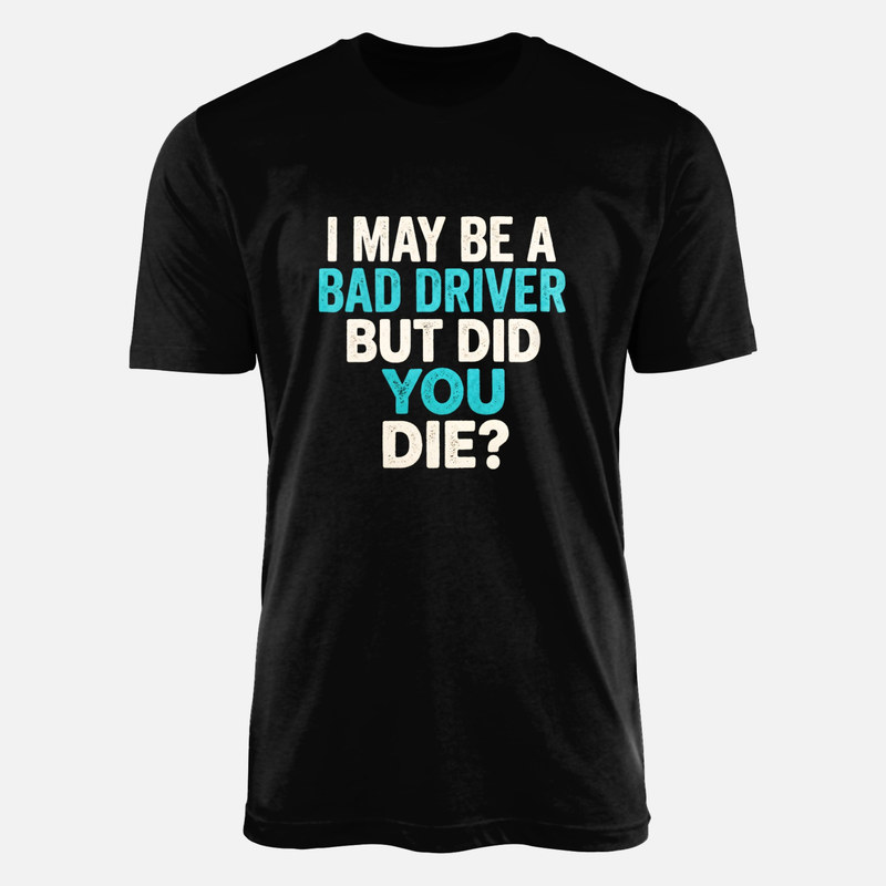 Camisetas: Mal conductor pero sigues vivo