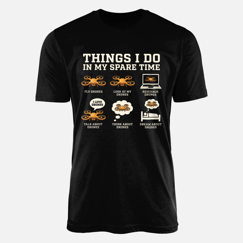 Camisetas: Qu&eacute; hago en mi tiempo libre drones