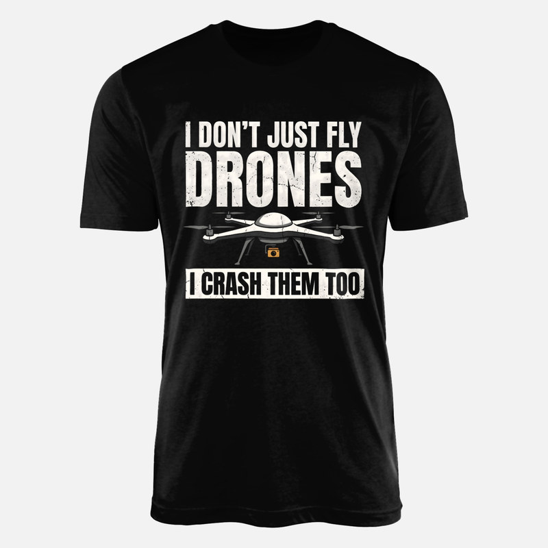 Camisetas: No solo vuelo drones tambi&eacute;n los estrello