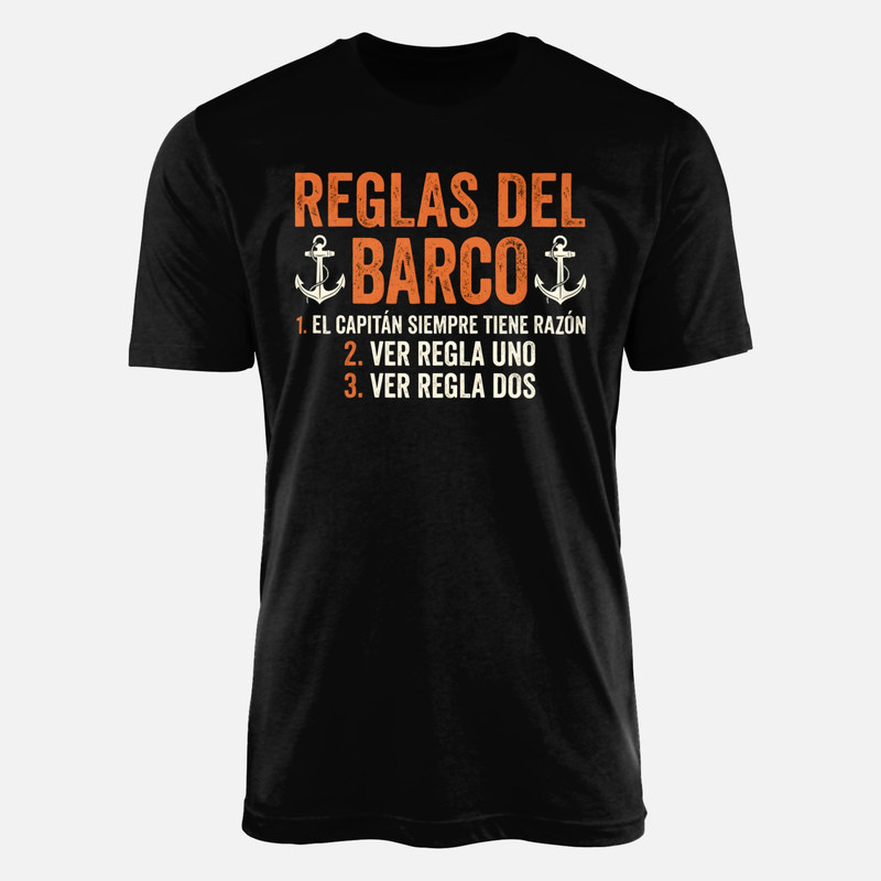 Camisetas: Reglas del barco el capit&aacute;n tiene raz&oacute;n
