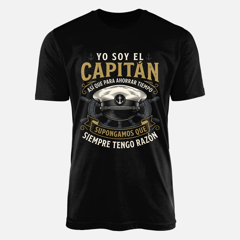 Camisetas: Yo soy el capit&aacute;n siempre tengo raz&oacute;n