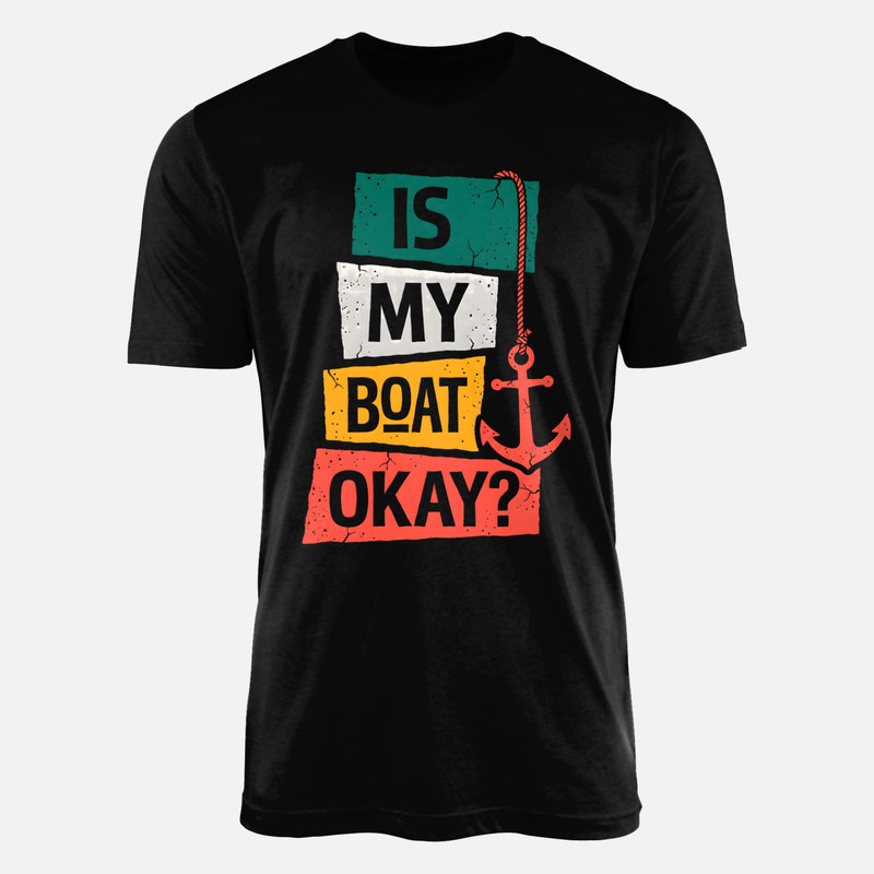 Camisetas: &iquest;Est&aacute; bien mi barco? con ancla