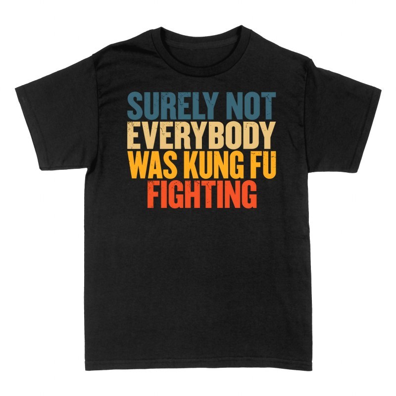 Camisetas: Seguro que no todos luchaban kung fu