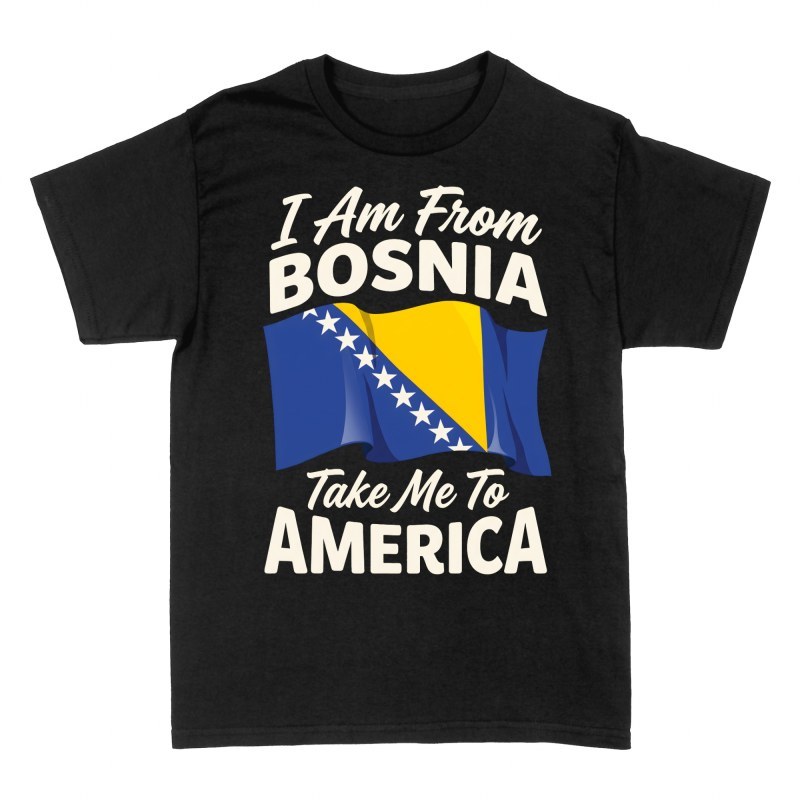 Camisetas: Soy de Bosnia ll&eacute;vame a Am&eacute;rica