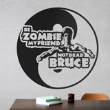 Vinilos Decorativos: Bruce Zombie 2