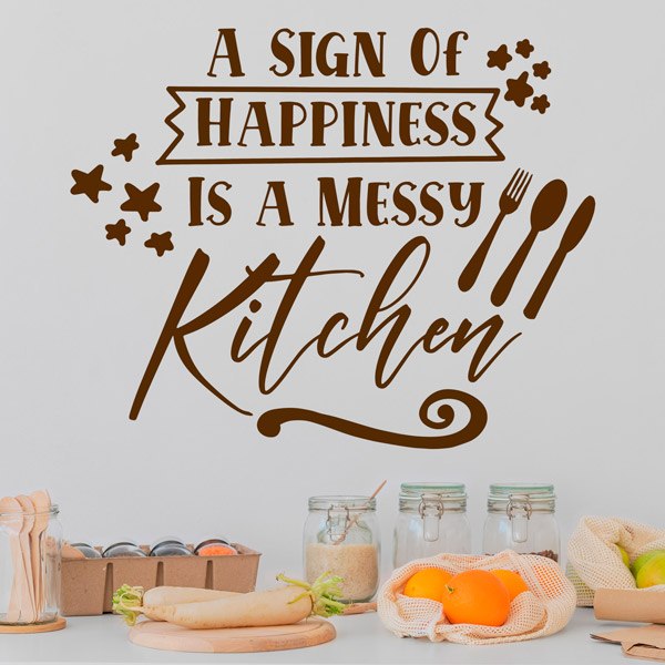 Vinilos Decorativos: A sing of happiness is a messy kitchen