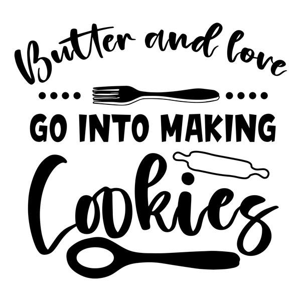 Vinilos Decorativos: Butter and love go into making cookies