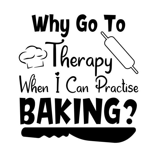 Vinilos Decorativos: Why go to therapy when I can practise baking?