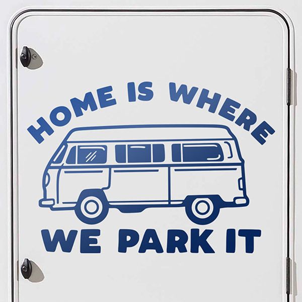 Pegatinas: Home is where we park it