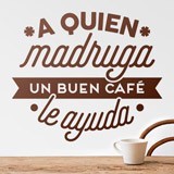 Vinilo A quien madruga un buen café le ayuda
